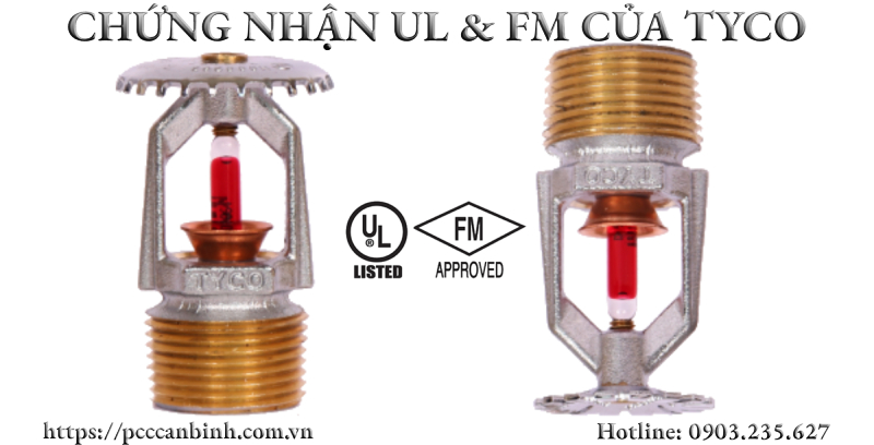 Chứng Nhận, Bảo Hành Của Đầu Phun Sprinkler Tyco