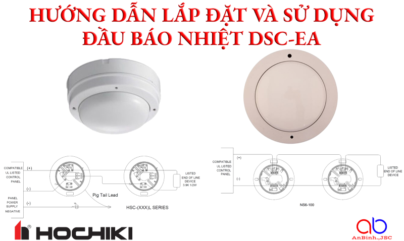 Hướng dẫn lắp đặt và sử dụng đầu báo nhiệt gia tăng DSC-EA