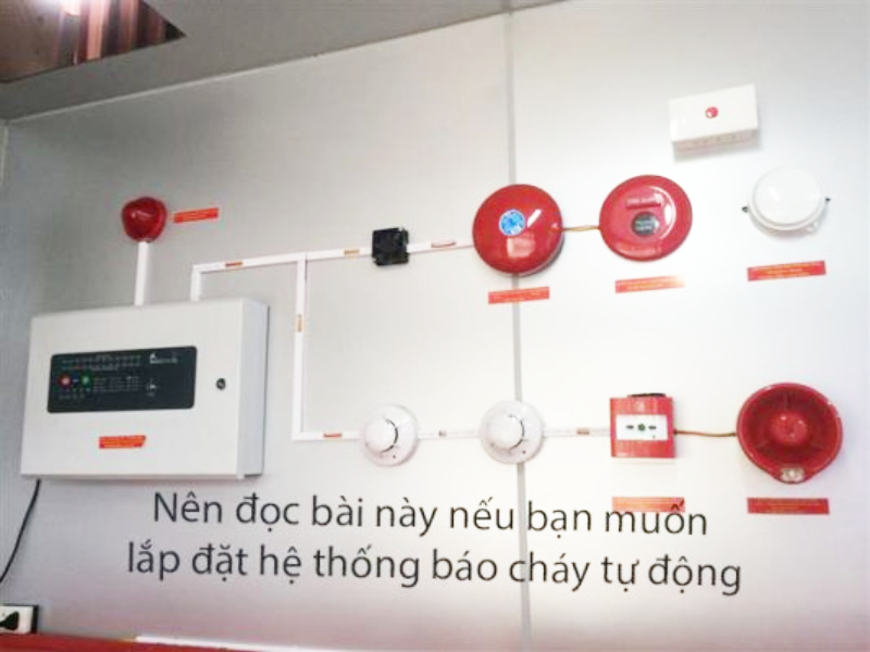 Trang bị hệ thống báo cháy tự động - những vấn đề bạn cần quan tâm
