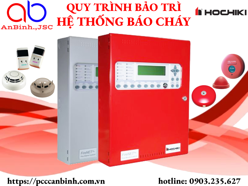 Quy trình bảo trì hệ thống báo cháy