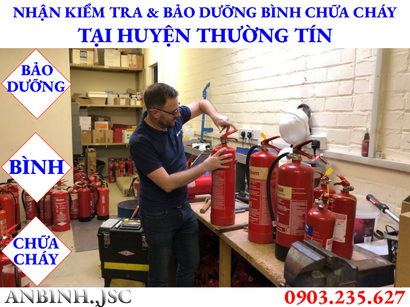 Kiểm tra và bảo dưỡng bình chữa cháy tại huyện Thường Tín