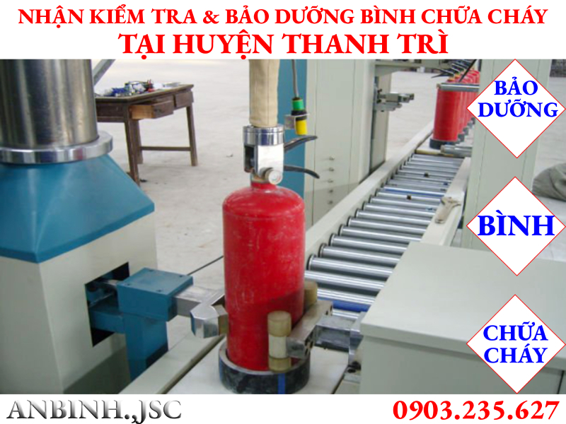 Kiểm tra và bảo dưỡng bình chữa cháy tại huyện Thanh Trì