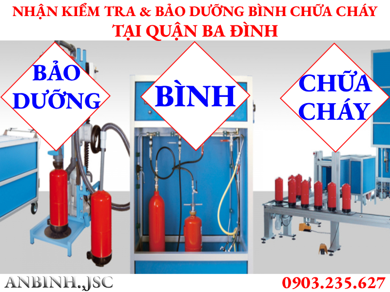 Kiểm tra và bảo dưỡng bình chữa cháy tại Quận Ba Đình